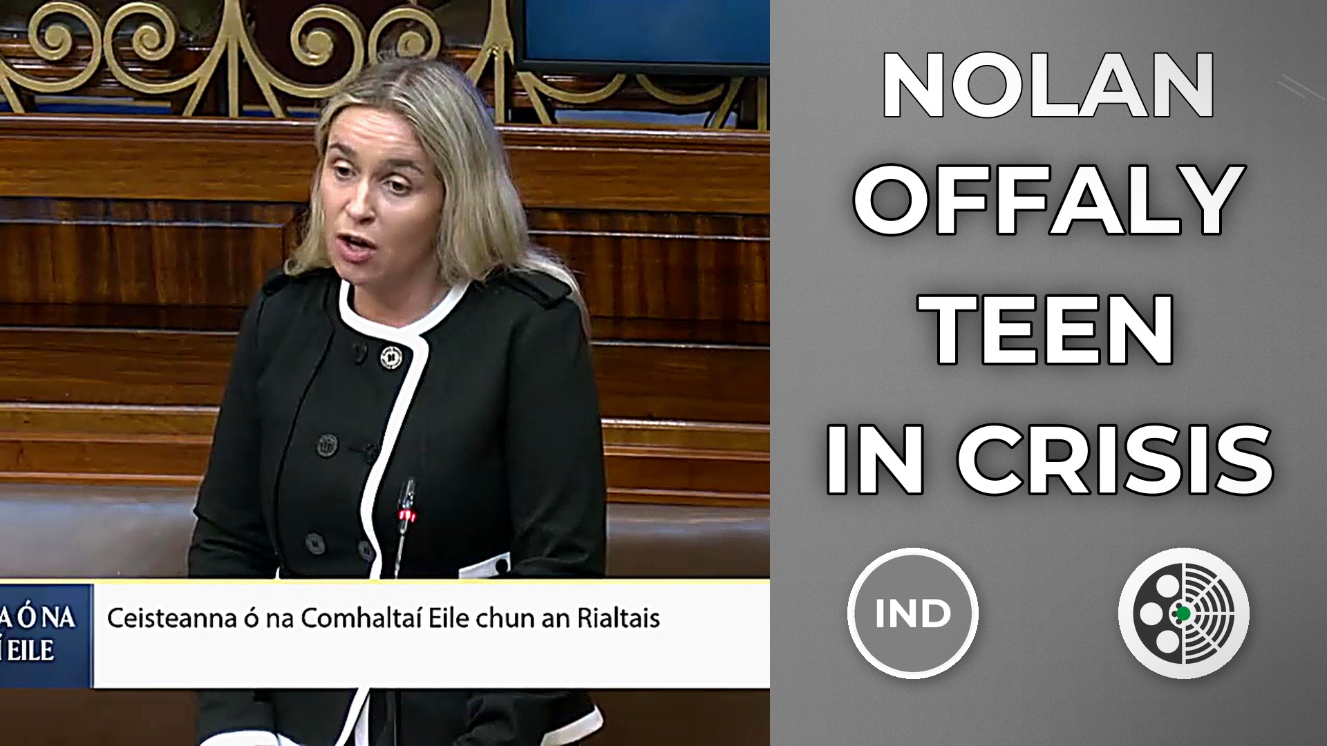 Carol Nolan exposes Offaly CAMHS failure in teen crisis