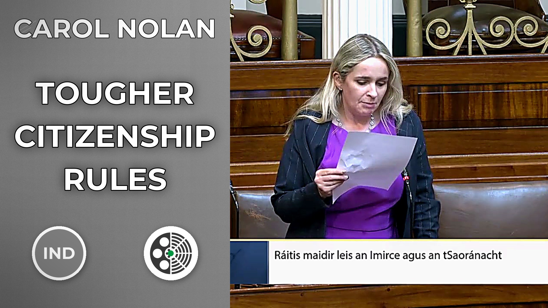 Carol Nolan says citizenship rules do not go far enough