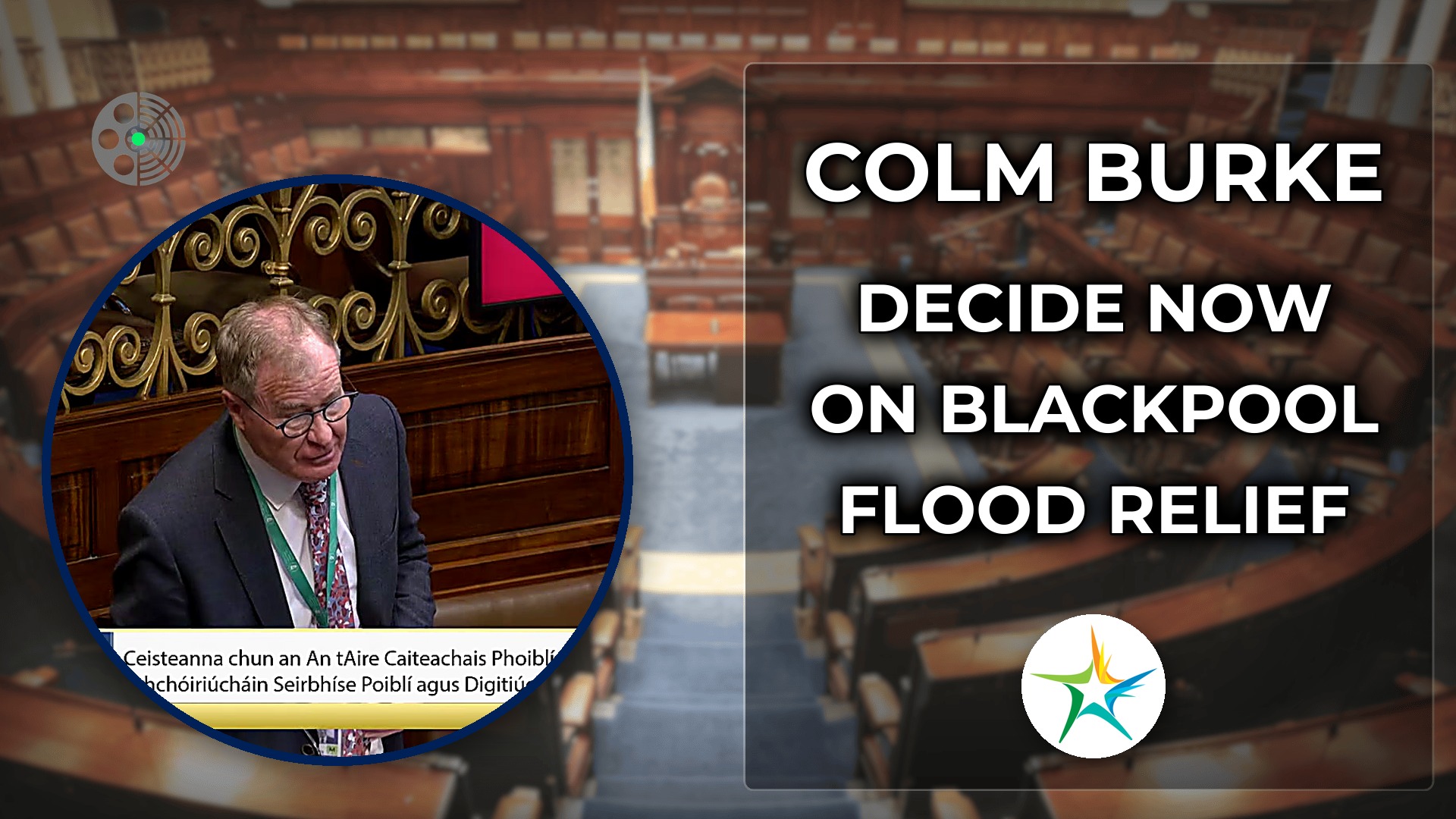 Colm Burke presses Minister: Decision needed on Blackpool scheme