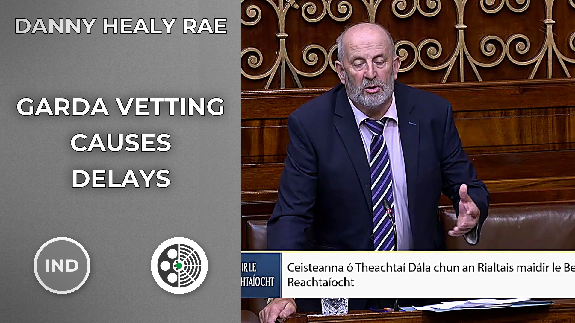 Danny Healy-Rae asks for Garda vetting to be streamlined