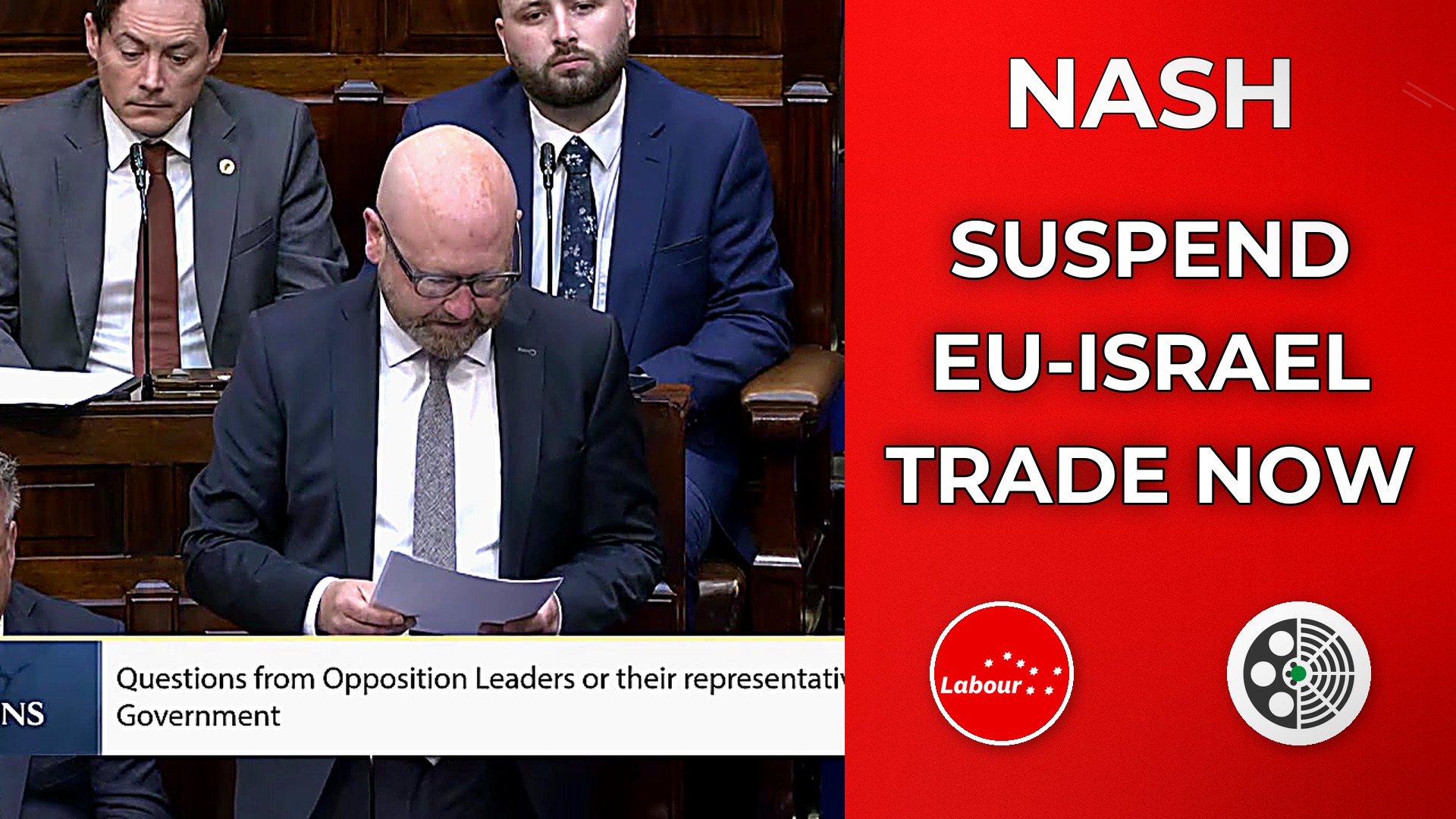 Ged Nash: Suspend EU-Israel Trade Agreement Now