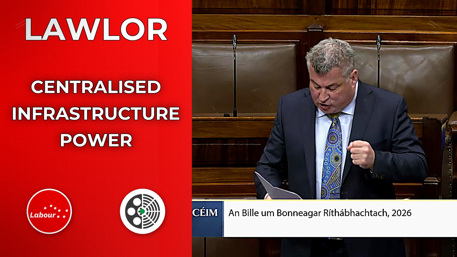 George Lawlor: Bill centralises power over critical infrastructure