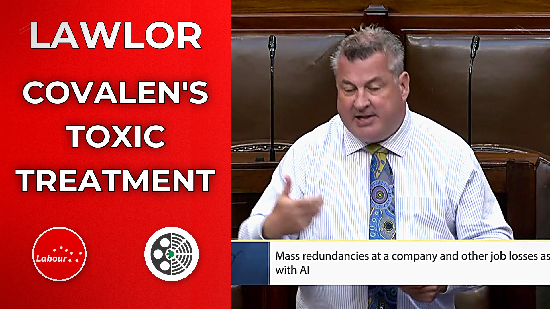 George Lawlor: Condemns Covalen 'toxic' redundancies