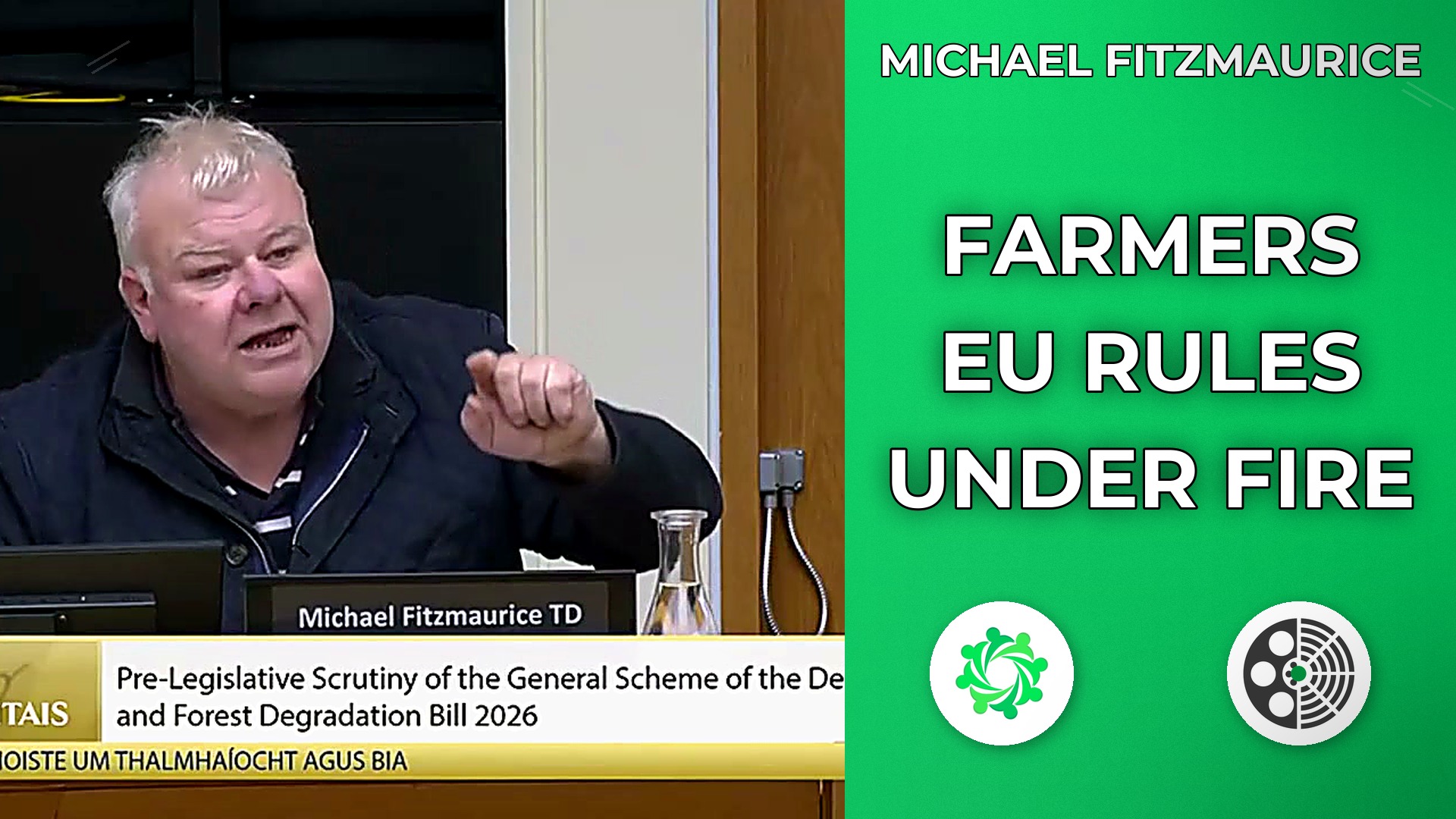 Michael Fitzmaurice challenges EU forestry regulation