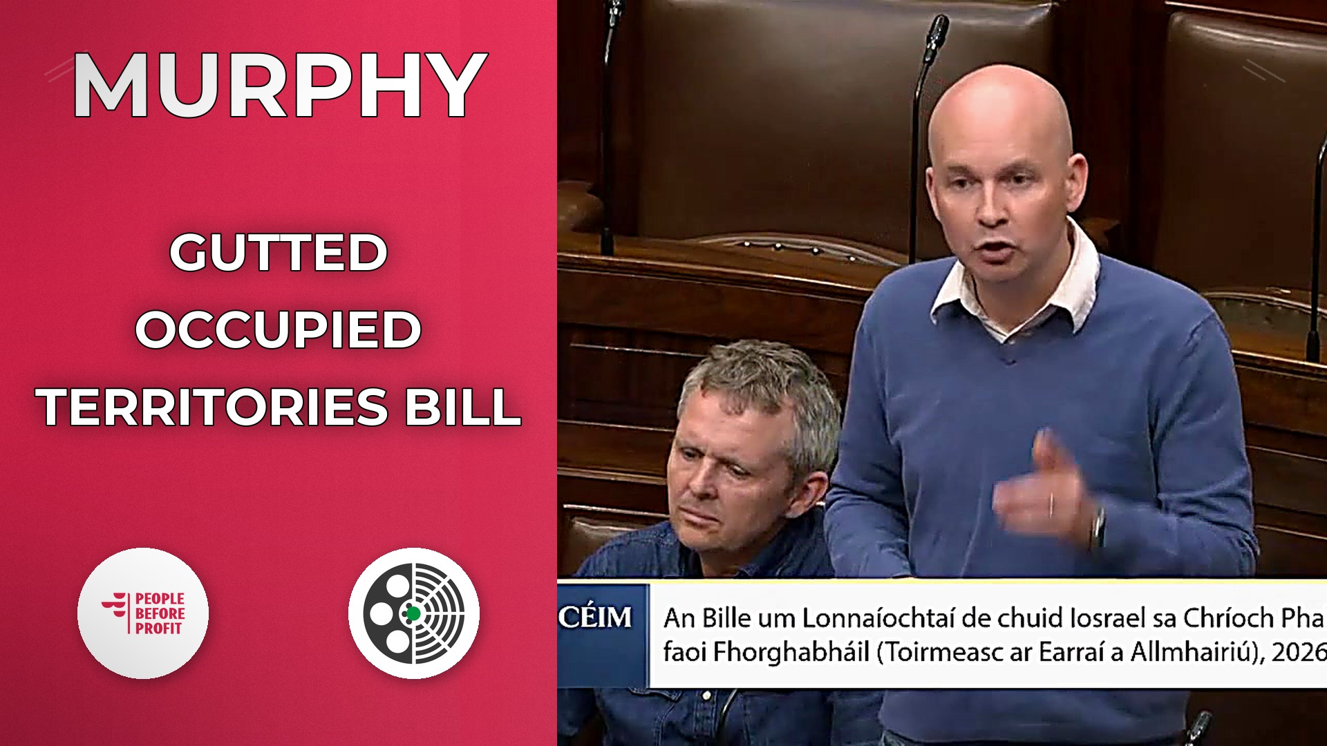 Paul Murphy: Government Guts Occupied Territories Bill