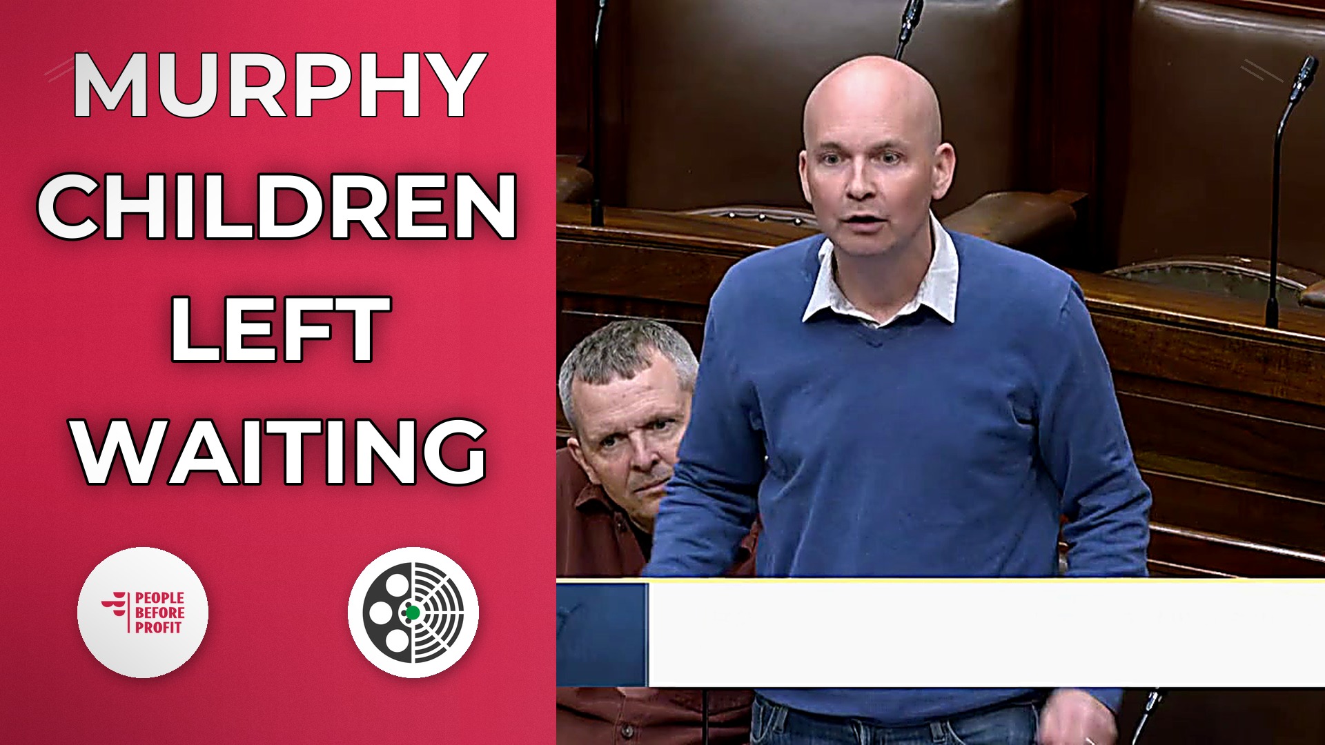 Paul Murphy: EY report shows children left waiting for surgery