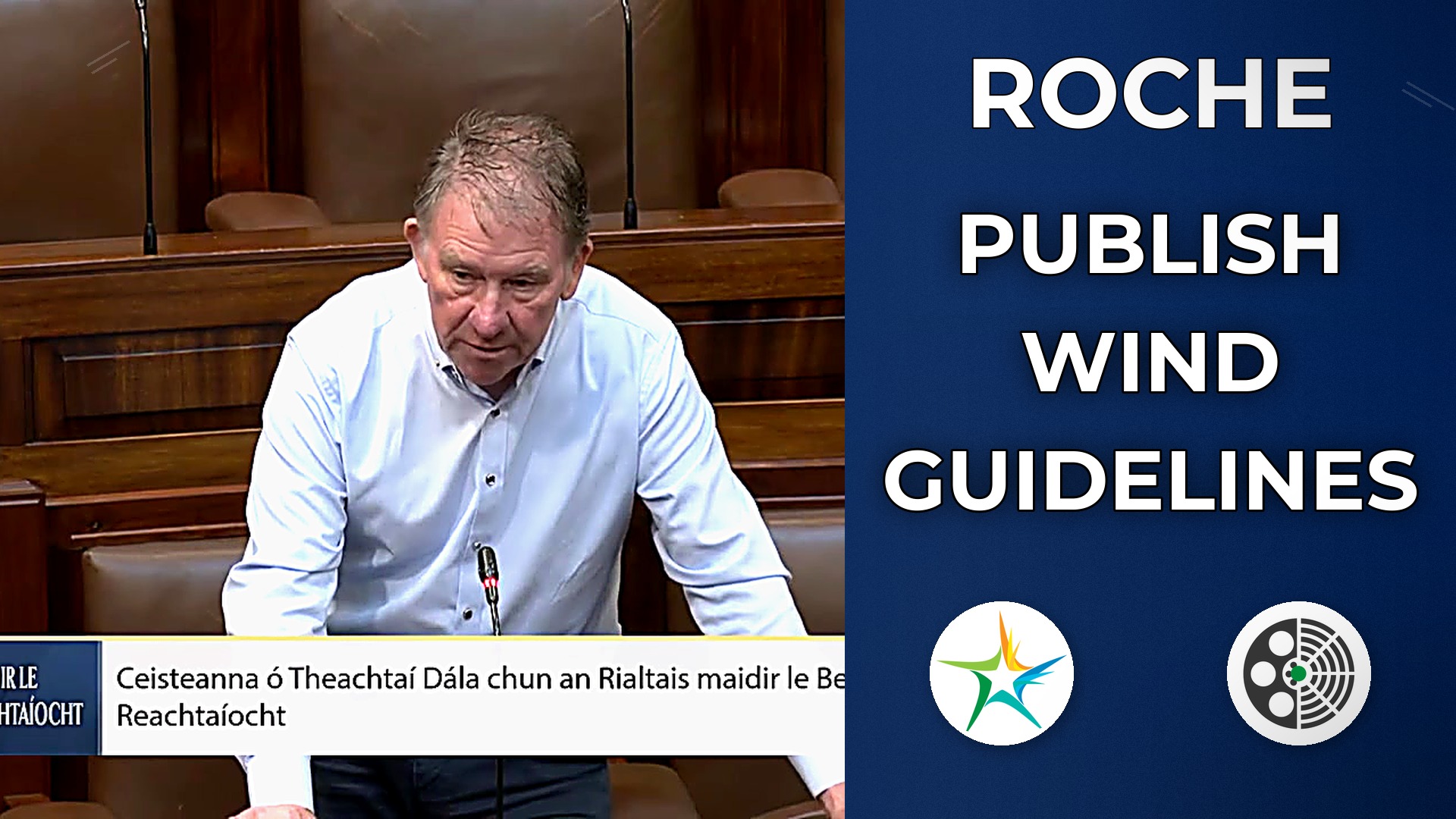 Peter Roche: Where are the wind energy guidelines?