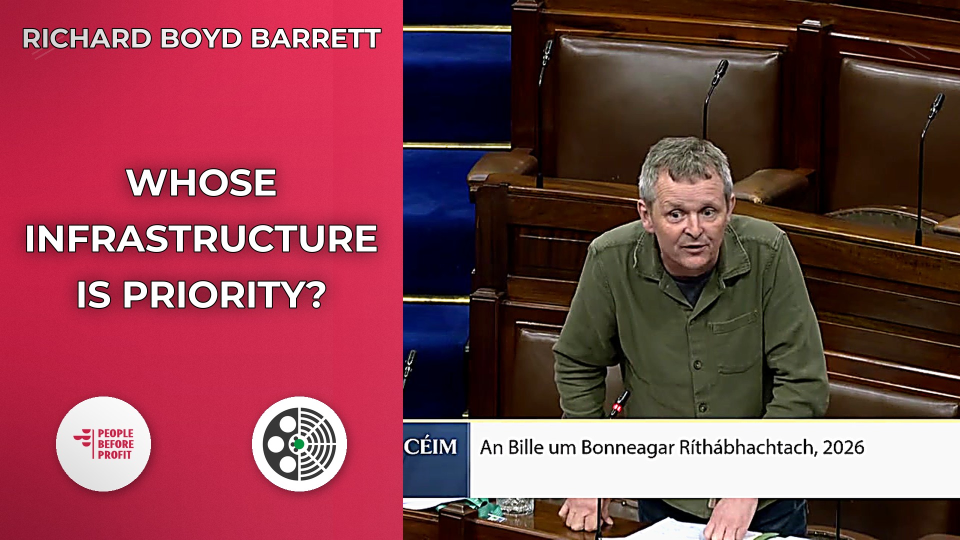 Richard Boyd Barrett: Who Benefits from the Infrastructure Bill?
