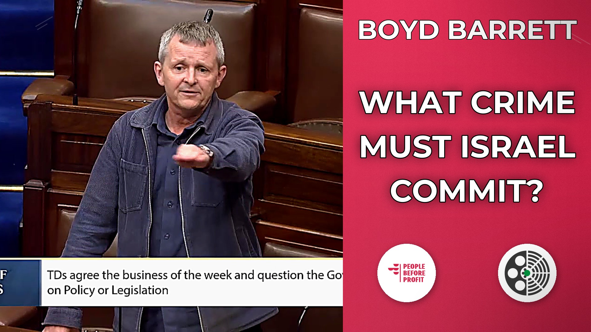 Richard Boyd Barrett: What crime must Israel commit?