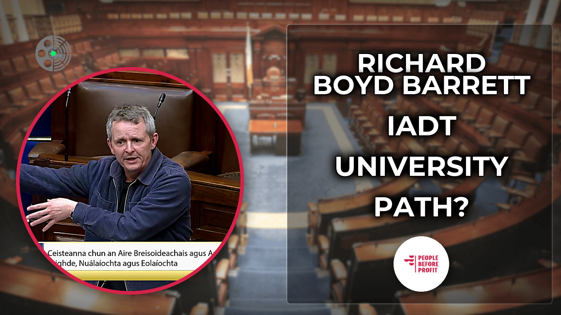 Richard Boyd Barrett: What About IADT's University Path?