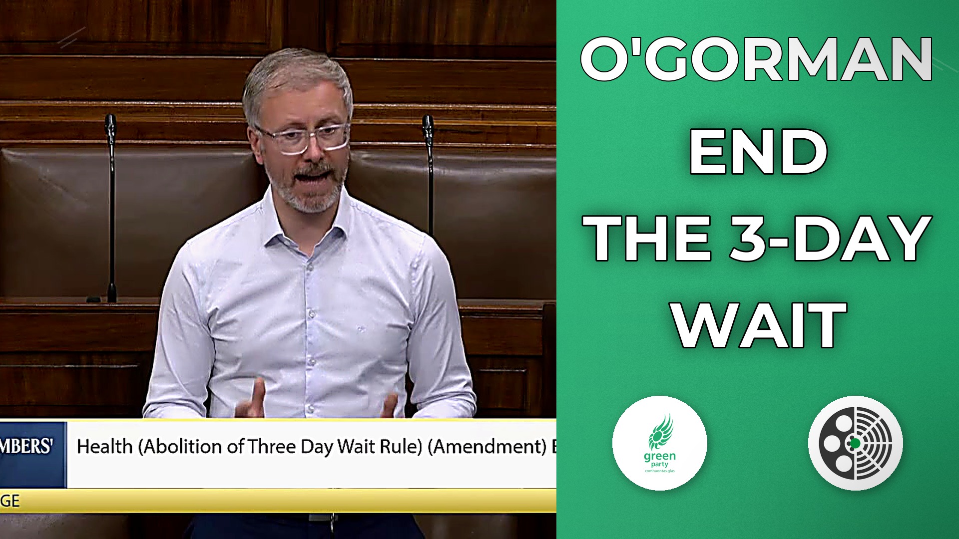 Roderic O'Gorman: End the 3-Day Waiting Period