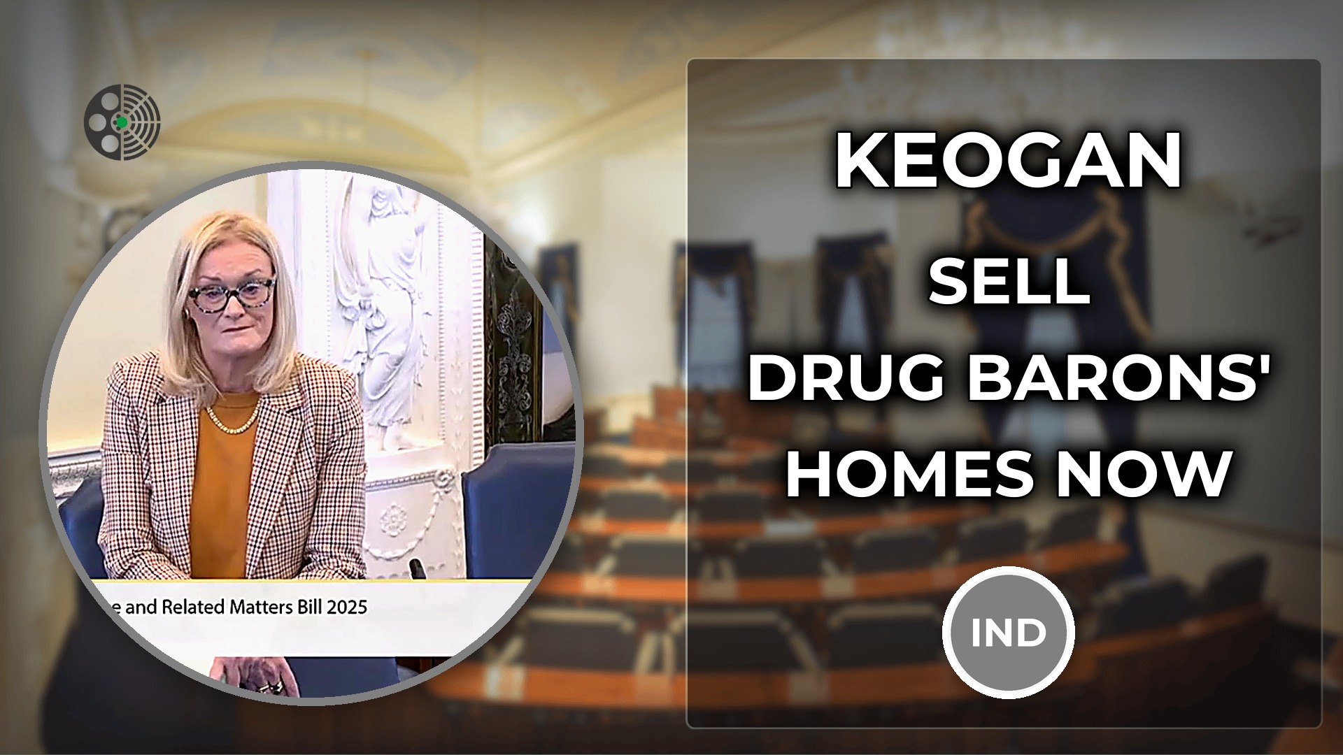 Sharon Keogan: Urges Faster Sale of Criminals' Properties